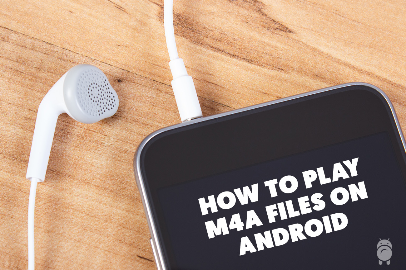 how to play m4a, wma files on Android